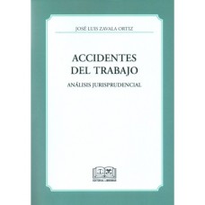 ACCIDENTES DEL TRABAJO - ANÁLISIS JURISPRUDENCIAL